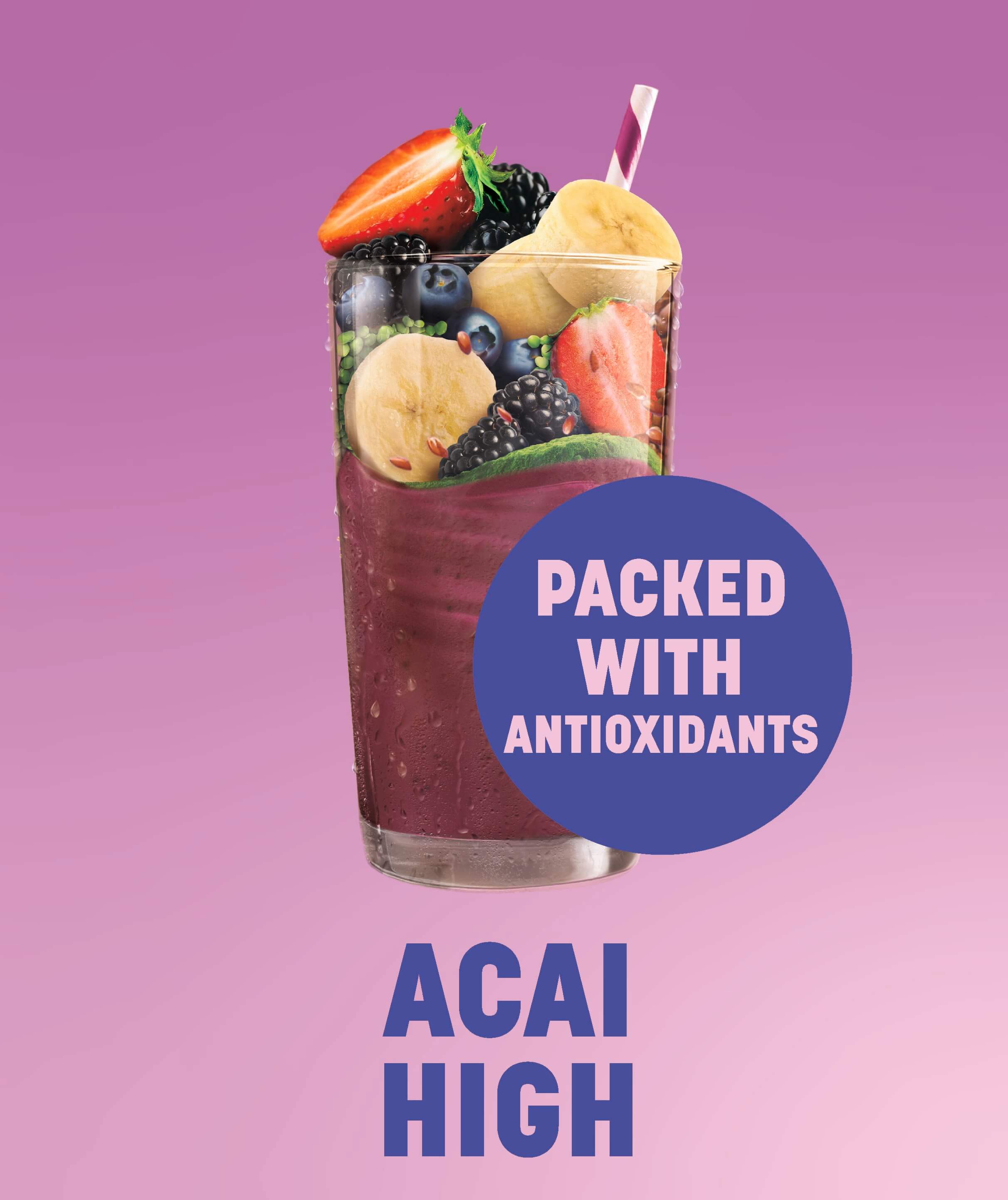 Acai High - Packed with antioxidants